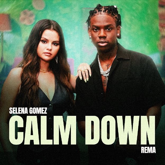 Cifra da música Calm Down, REMA