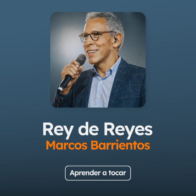 Acordes de Rey de Reyes, de Marco Barrientos