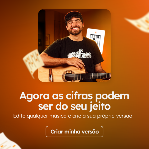 Criar minha versão: personalize as cifras do seu jeito no Cifra Club