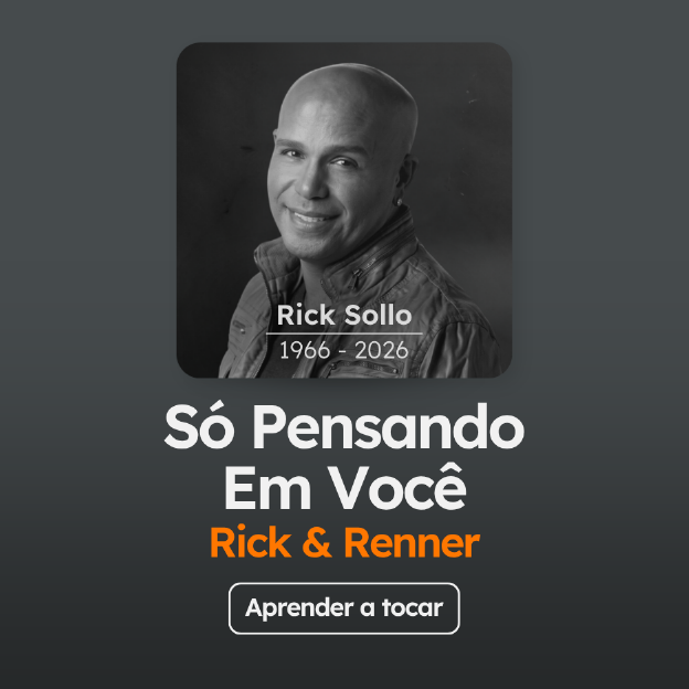 Aprenda a tocar "Só pensando em você", de Rick e Renner
