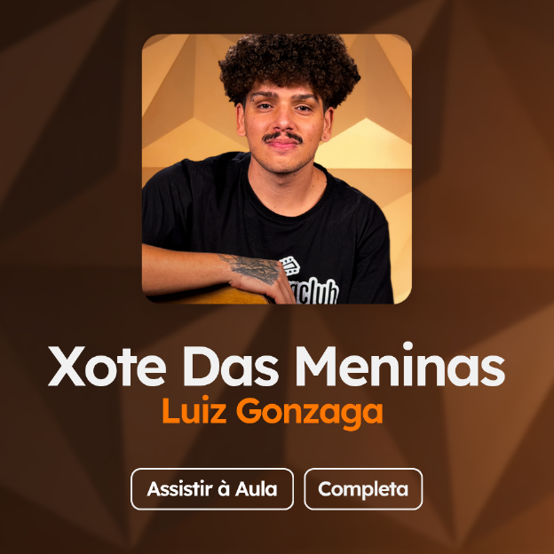 Confira a videoaula de "Xote das Meninas", do Luiz Gonzaga