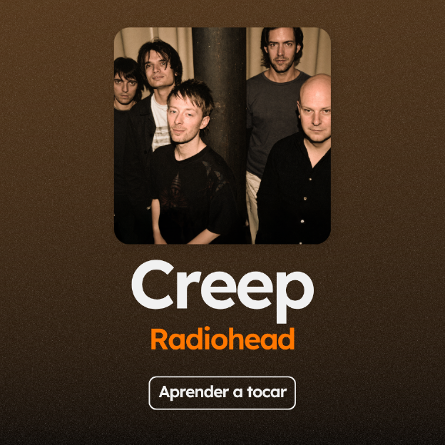 Aprenda a tocar "Creep", do Radiohead