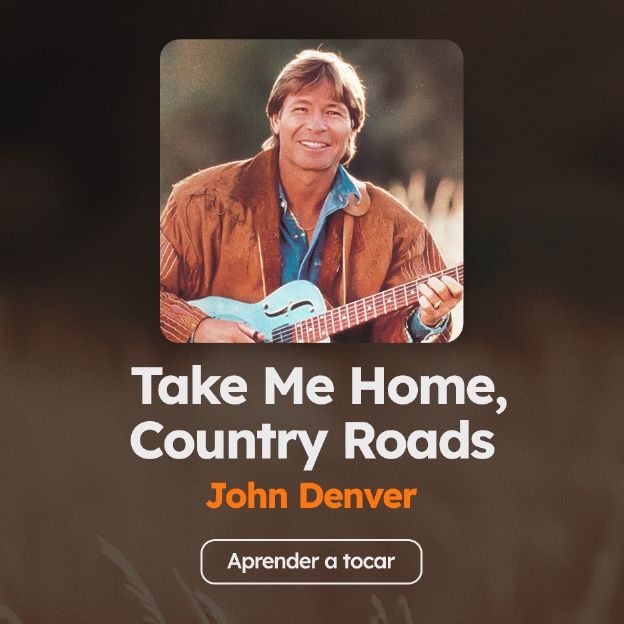 Acordes de la canción Take Me Home, Country Roads, de John Denver