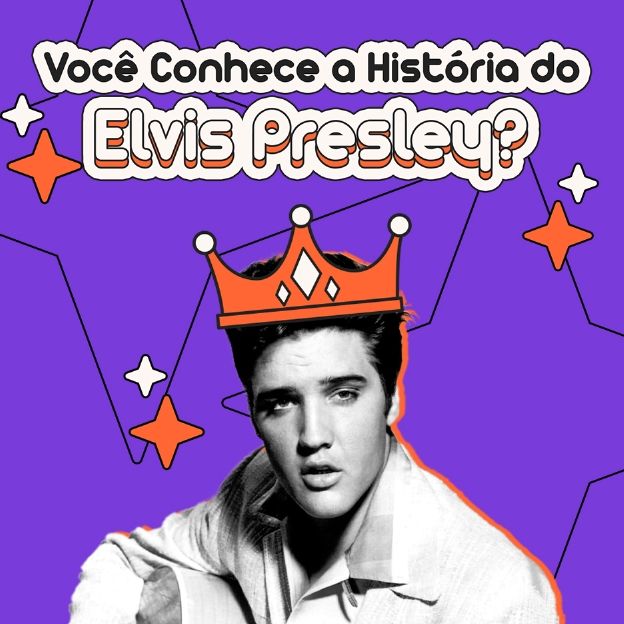 Na imagem o músico Elvis Presley. Ao lado está escrito: Você Conhece a História do Elvis Presley.