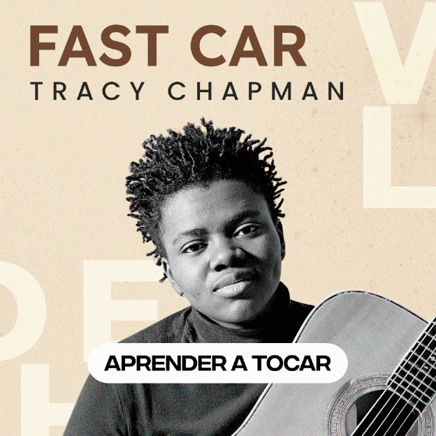 Aprendas as cifras de "Fast Car", da Tracy Chapman