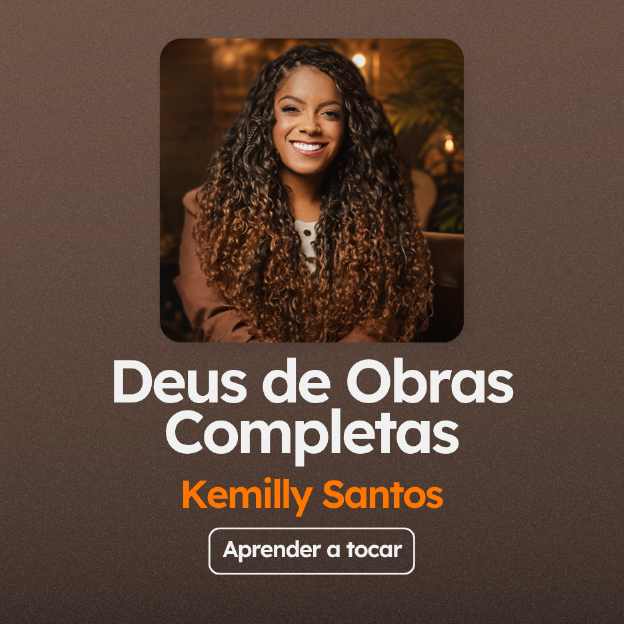 Aprenda a tocar o louvor "Deus de Obras Completas"