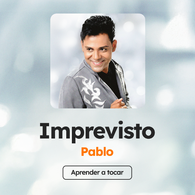 Aprenda as cifras de "Imprevisto", do Pablo