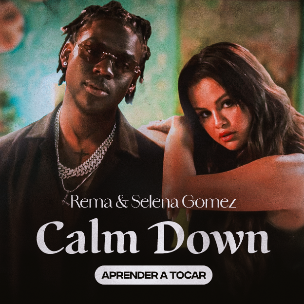 Acordes de la canción Calm Down, de Rema