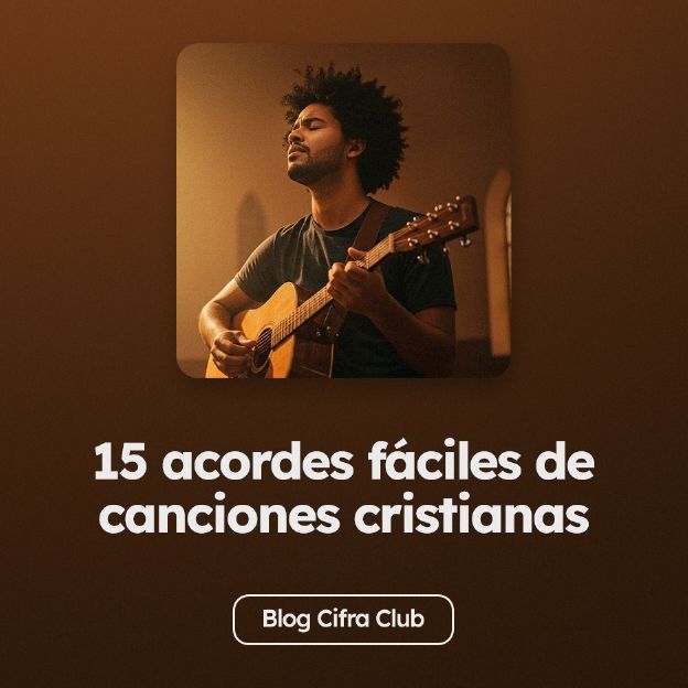15 acordes fáciles de canciones cristianas para tocar en la guitarra