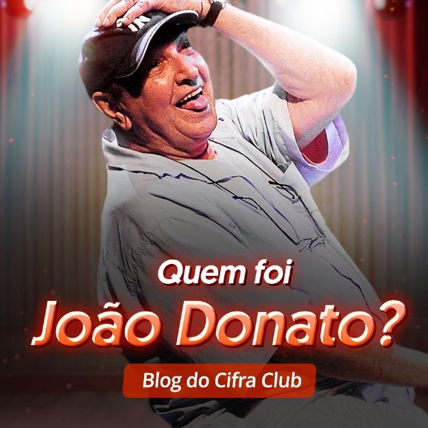 O pianista da bossa nova João Donato sorri. Texto na imagem: Quem foi João Donato? Blog do Cifra Club.