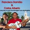 Foto de: Francisco Damião e Carlos Alberto