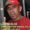 Foto de: Luís Carlos Forró Aventura Musical