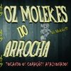 Foto de: Oz Molekes Do Arrocha
