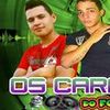 Foto de: os caras do forro