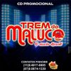 Foto de: Trem Do Maluco