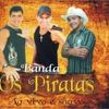 Foto de: BANDA OS PIRATAS