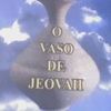 Foto de: geraldino o vaso de jeova