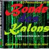 Foto de: Bonde dos Kalons - Vol.01