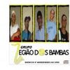 Foto de: LEGIÃO DOS BAMBAS