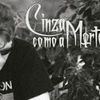 Foto de: Cinza Como a Morte