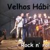 Foto de: Velhos Hábitos