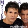 Foto de: MAIK E DONIS
