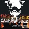 Foto de: fÁbRiCa rUdE