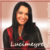 Foto de: Cantora Lucimeyre