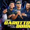Foto de: Forró Garottos doido