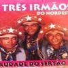 Foto de: Os Três Irmãos do Nordeste