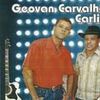 Foto de: GEOVAN CARVALHO & CARLINHOS