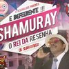 Foto de: Shamuray o rei da resenha