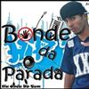 Foto de: Bonde Da Parada