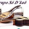 Foto de: Grupo Só D'Kaô