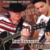 Foto de: Luiz Henrique & Fabiano