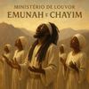 Foto de: Ministério de Louvor Emunah e Chayim