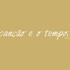 Foto de: PROJETO UMA CANÇÃO E O TEMPO