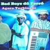 Foto de: Os Bad Boys dú forró