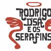 Foto de: Rodrigo D'Sá & Os Serafins