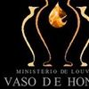 Foto de: Ministério Vaso de Honra