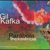 Foto de: Gil Kafka - A Parábola da Inexistência