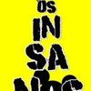 Foto de: Os Insanos