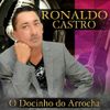 Foto de: Ronaldo Castro O Docinho do arrocha