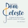 Foto de: Ministério Dom Celeste