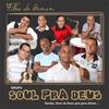 Foto de: Soul pra Deus
