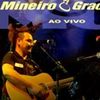 Foto de: Mineiro e Graciano