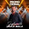 Foto de: Simplesmente Juca Bala