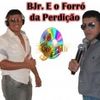 Foto de: BJr. e o Forró da Perdição