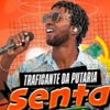 Foto de: O Traficante Da Putaria