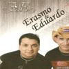 Foto de: Erasmo e Eduardo
